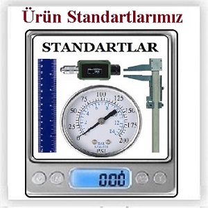 Ürün Standartlarımız